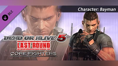 DEAD OR ALIVE 5 Last Round: Core Fighters Character: Bayman
