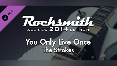 Rocksmith  2014 Edition – Remastered – The Strokes - “You Only Live Once”