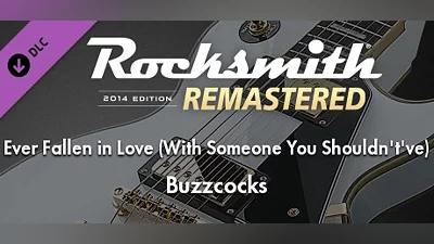 Rocksmith  2014 Edition – Remastered – Buzzcocks - “Ever Fallen in Love (With Someone You Shouldn’t’ve)”