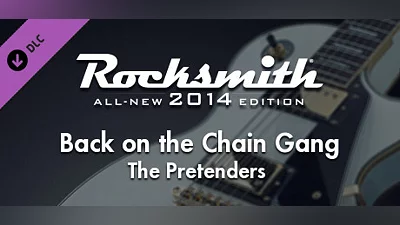 Rocksmith  2014 Edition – Remastered – The Pretenders - “Back on the Chain Gang”