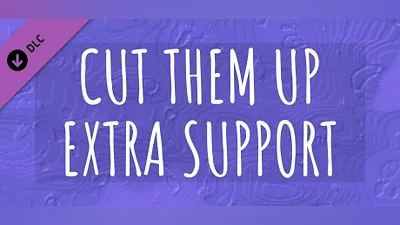 Cut Them Up EXTRA SUPPORT