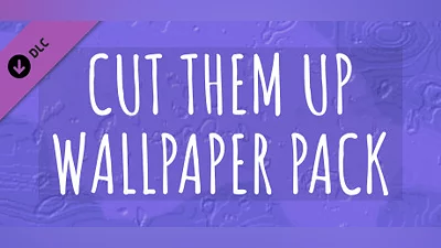 Cut Them Up WALLPAPER PACK