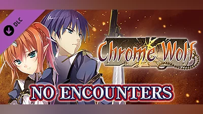 No Encounters - Chrome Wolf