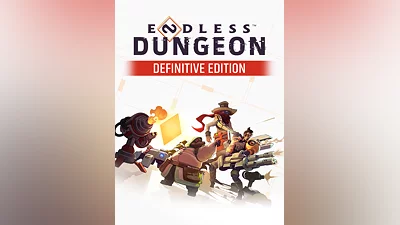 ENDLESS  Dungeon - Definitive Edition