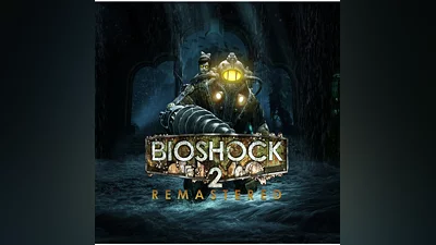 BioShock 2 Remastered (Steam Gift RU)