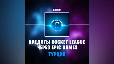 ROCKET LEAGUE CREDITS TURKEY | EGS/XBOX/PS