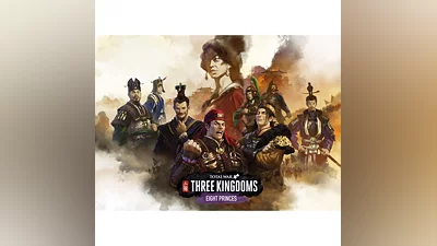 Total War: THREE KINGDOMS - Eight Princes