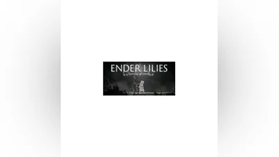 ENDER LILIES: Quietus of the Knights (Steam Gift RU)