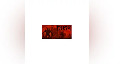 DUSK   Steam Region free Global +