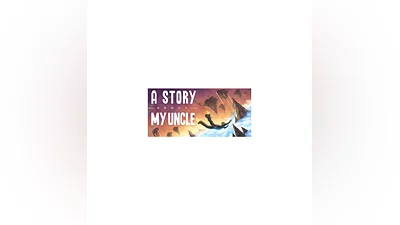 A Story About My Uncle (Steam Key)