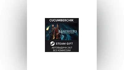 Banishers: Ghosts of New Eden STEAM GIFT AUTO RU+World
