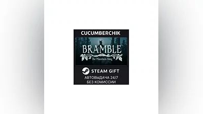 Bramble: The Mountain King STEAM GIFT AUTO RU+World