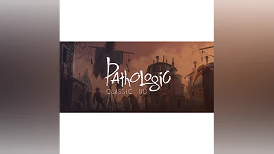 Pathologic Classic HD   Steam Global Region free +