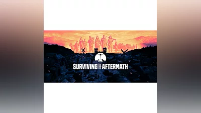 Surviving the Aftermath Steam Key RU/CIS
