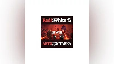 ILLWILL * STEAM RUSSIA AUTODELIVERY