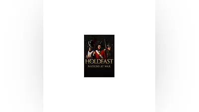 Holdfast: Nations At War   Steam Key   Worldwide