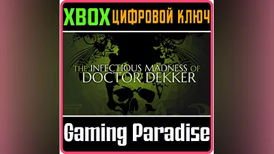 THE INFECTIOUS MADNESS OF DOCTOR DEKKER XBOX KEY