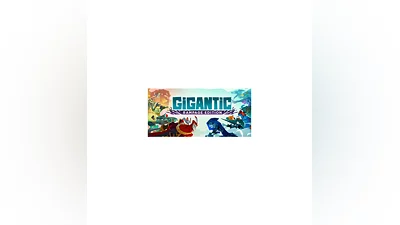Gigantic: Rampage Edition / Steam Key / GLOBAL