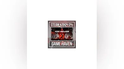VOID/BREAKER   Steam Key RU+CIS