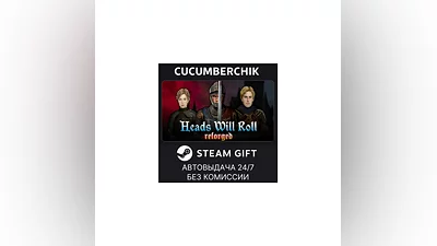 Heads Will Roll: Reforged STEAM GIFT AUTO RU+World