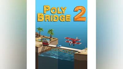 Poly Bridge 2 Steam key Global RU/CIS Region free