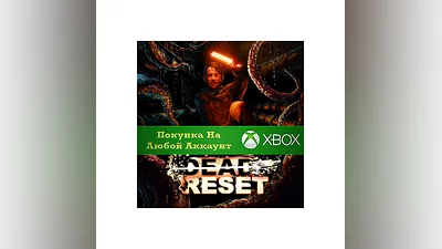 Dead Reset XBOX Any account .