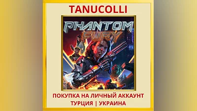 Phantom Fury PS5/PS Turkey/Ukraine