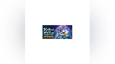 Knight vs Giant: The Broken Excalibur - STEAM RU