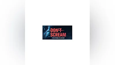 DON'T SCREAM - STEAM GIFT RUSSIA
