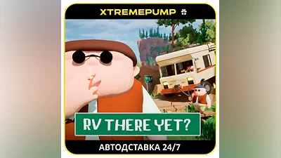 RV There Yet? STEAM GIFT