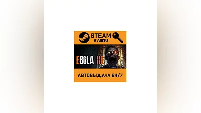 EBOLA 3. STEAM-key (Region free)