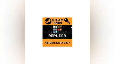 Replica. STEAM-key (Region free)