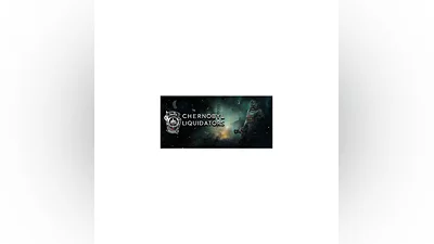Chornobyl Liquidators - STEAM GIFT RUSSIA
