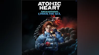 Atomic Heart - Enchantment Under the Sea Steam Gift RU