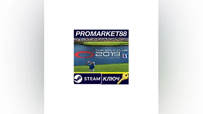 The Golf Club 2019 featuring PGA TOUR EU Steam Key
