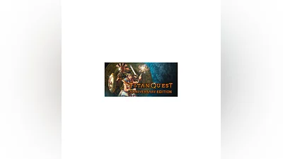 Titan Quest Anniversary Edition (Steam Gift RU+CIS)