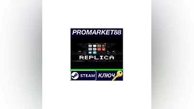 Replica Steam Key   GLOBAL
