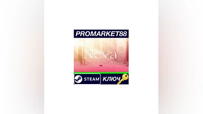 Neva PC Steam Key   GLOBAL