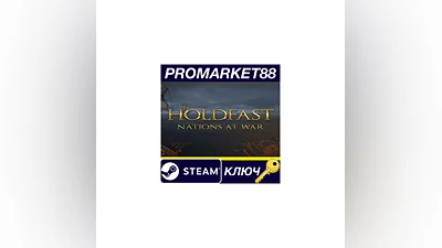 Holdfast: Nations At War EU Steam Key  EUROPE