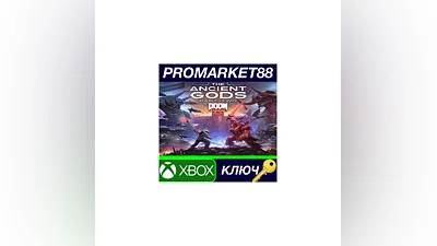 DOOM Eternal: The Ancient Gods - Part Two XBOX One Key