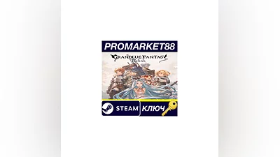 Granblue Fantasy: Relink PC Steam Key   EU+US