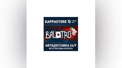 Balatro Steam AUTODELIVERY RU/BY/KZ/UA