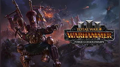 Total War: WARHAMMER III - Forge of the Chaos Dwarfs DLC