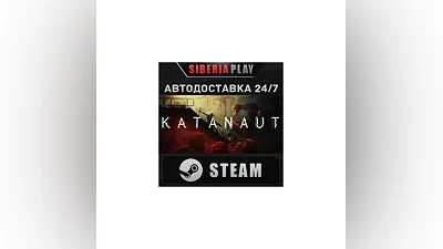 Katanaut STEAM AUTO RU/UA/KZ/CIS