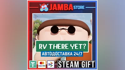 RV There Yet? | STEAM GIFT | RU-WORLD | AUTO 24/7