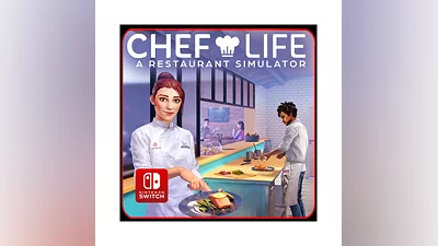 Chef Life:  A Restaurant Simulator   Nintendo Switch
