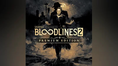 Vampire: The Masquerade  - Bloodlines  2 - Premium