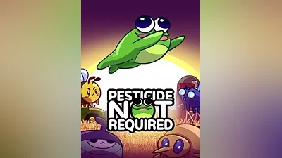 Pesticide Not Required Steam CD Key (Global)