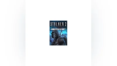 S.T.A.L.K.E.R. 2: Heart of Chornobyl - Deluxe Edition