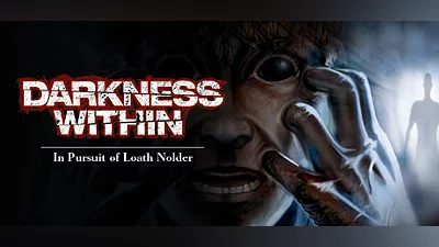 Darkness Within: In Pursuit of Loath Nolder (PC) [Global] [Standard]